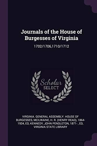 Journals of the House of Burgesses of Virginia 1702/1706,1710/1712