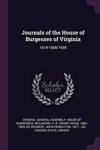 Journals of the House of Burgesses of Virginia 1619-1658/1659