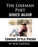 The Lineman Poet Rides Again