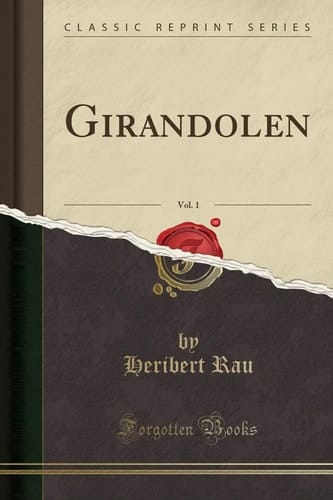 Girandolen, Vol. 1 (Classic Reprint)