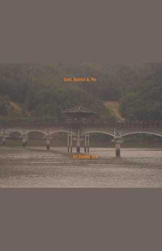 God, Korea & Me