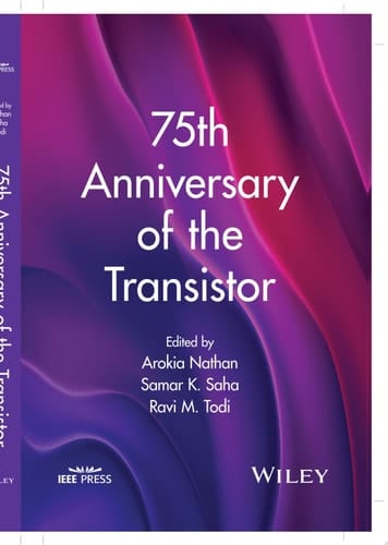 75th Anniversary of the Transistor
