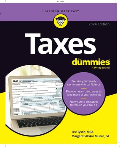 Taxes For Dummies 2024 Edition