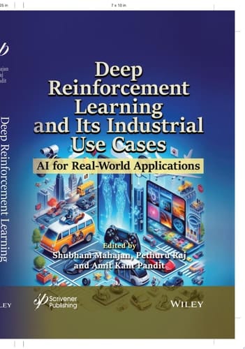 Deep Reinforcement Learning and Its Industrial Use Cases AI for Real-World Applications