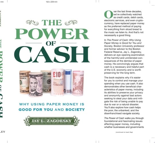 The Power of Cash Why Using Paper Money is Good for You and Society