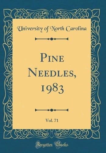 Pine Needles, 1983, Vol. 71 (Classic Reprint)
