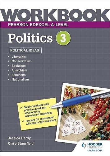 Pearson Edexcel A-Level Politics 3 Political Ideas