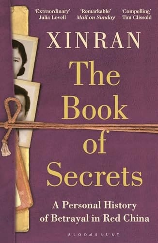 The Book of Secrets A Personal History of Betrayal in Red China