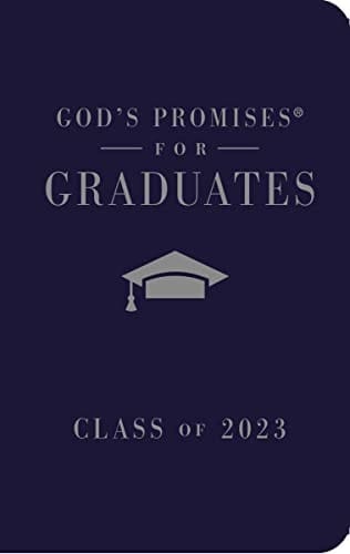 God's Promises for Graduates: Class of 2023 - Navy NKJV New King James Version