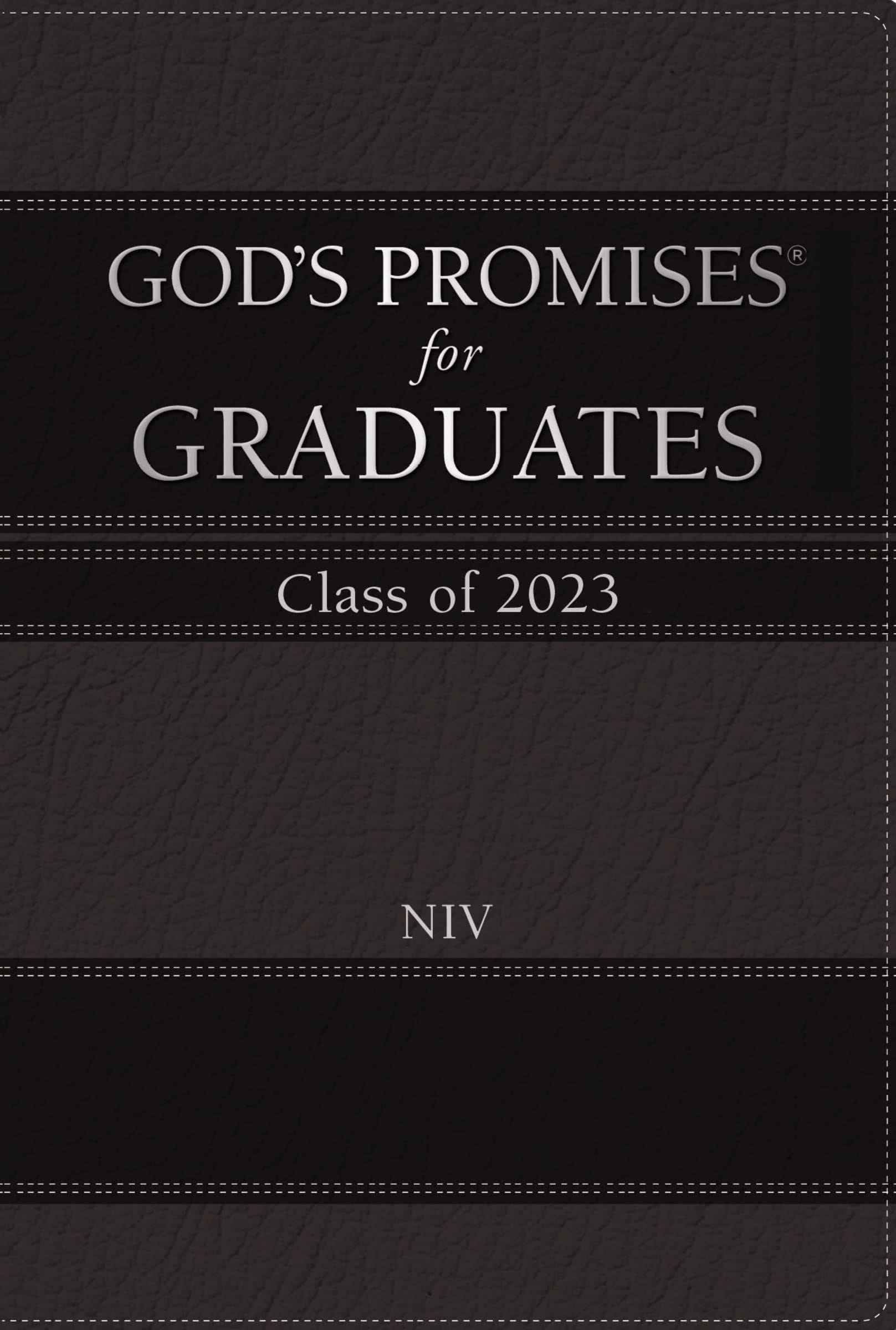 God's Promises for Graduates: Class of 2023 - Black NIV New International Version