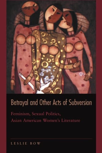 Betrayal and Other Acts of Subversion