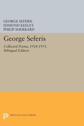 George Seferis Collected Poems, 1924-1955. Bilingual Edition - Bilingual Edition