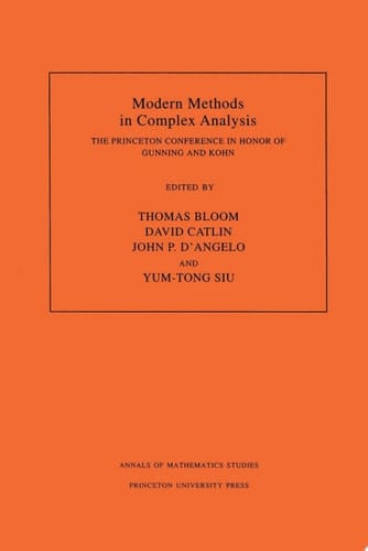 Modern Methods in Complex Analysis The Princeton Conference in Honor of Gunning and Kohn