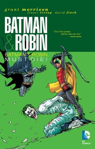 Batman & Robin Batman & Robin Must Die!