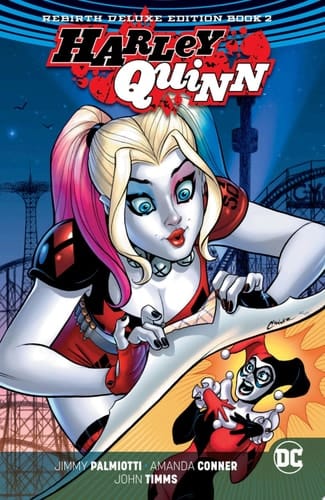 Harley Quinn: The Rebirth Deluxe Edition Book 2