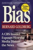 Bias A CBS Insider Exposes how the Media Distorts the News