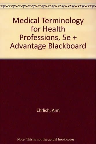 Medical Terminology for Health Professions, 5e + Advantage Blackboard