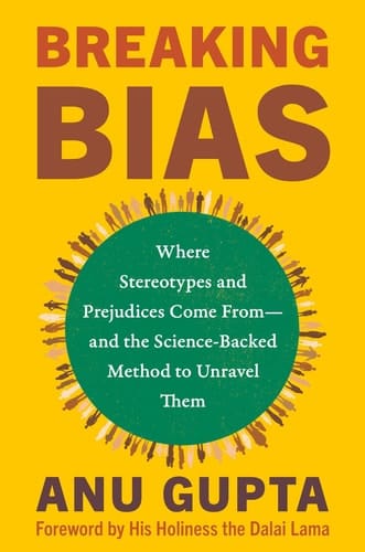 Breaking Bias Where Stereotypes and Prejudices Come From—and the Science-Backed Method to Unravel Them