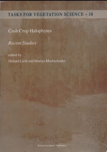 Cash Crop Halophytes: Recent Studies Ten Years After Al Ain Meeting