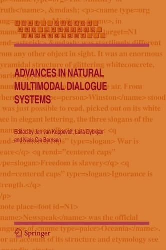 Advances in Natural Multimodal Dialogue Systems