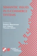 Semantic Issues in E-commerce Systems IFIP TC2/WG2.6 Ninth Working Conference on Database Semantics, April 25-28, 2001, Hong Kong