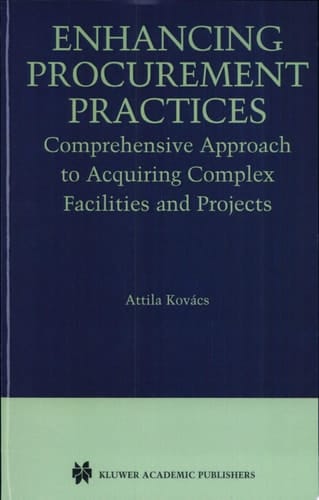 Enhancing Procurement Practices Comprehensive Approach to Acquiring Complex Facilities and Projects