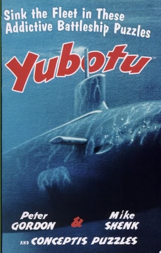 Yubotu Sink the Fleet in These Addictive Battleship Puzzles