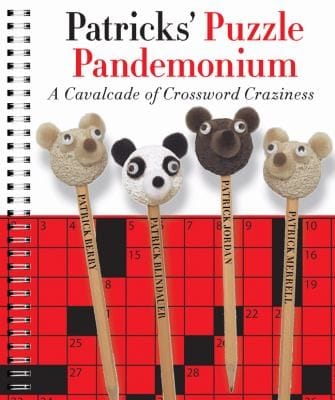 Patricks Puzzle Pandemonium A Cavalcade Of Crossword Craziness