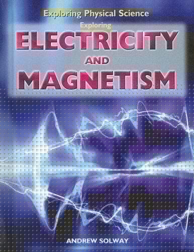Exploring electricity and magnetism