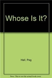 Whose Is It?