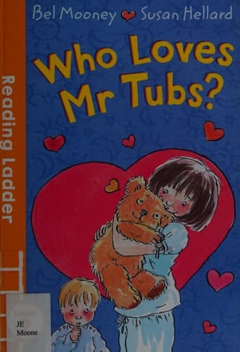 Who Loves Mr. Tubs?