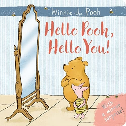 Winnie-The-Pooh: Hello Pooh Hello You Mirror Book