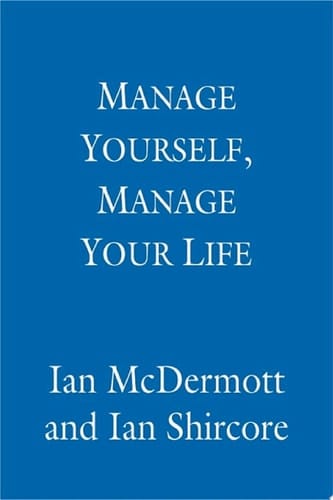 Manage Yourself, Manage Your Life