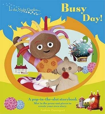 Busy Day Pop in the Slot Storybook
            
                In the Night Garden