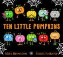 Ten Little Pumpkins The perfect picture book for Halloween