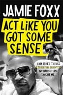 ACT LIKE YOU GOT SOME SENSE.
