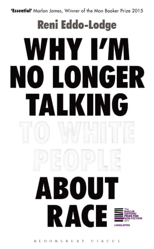 Why I'm No Longer Talking to White People about Race