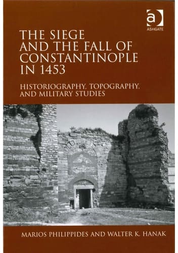 Siege and the Fall of Constantinople In 1453