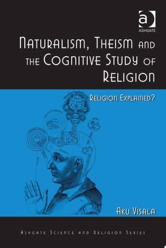 Naturalism Theism and the Cognitve Study of Religion Religion Explained?
