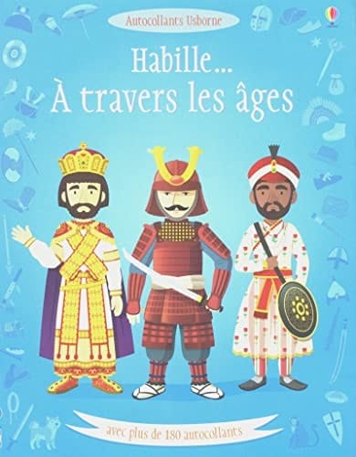 Habille... A travers les âges