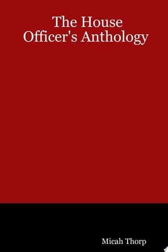 The House Officer's Anthology