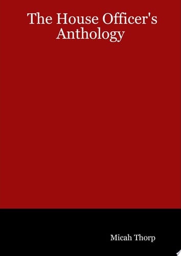 The House Officer's Anthology