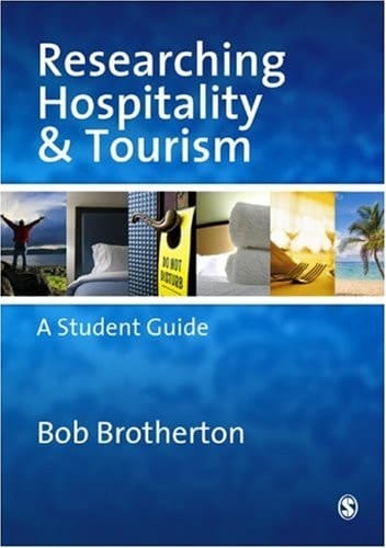Researching Hospitality and Tourism A Student Guide