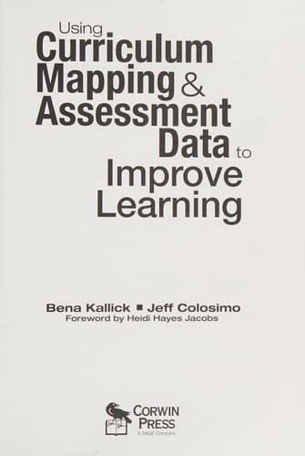 Using Curriculum Mapping and Assessment Data to Improve Learning