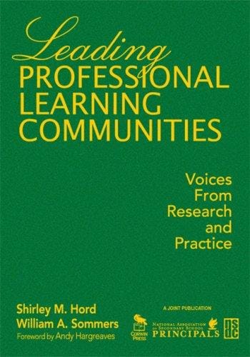 Leading professional learning communities: voices from research and practice
