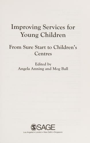 Improving Services for Young Children From Sure Start to Children's Centres