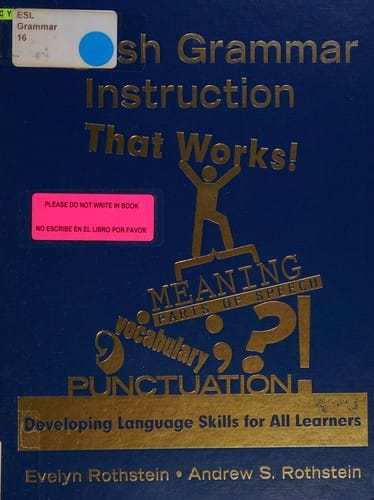 English grammar instruction that works: developing language skills for all learners
