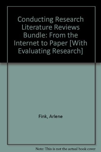 Evaluating Research: Methodology for People Who Need to Read Research + Conducting Research Literature Reviews: from the Internet to Paper, 3rd Ed