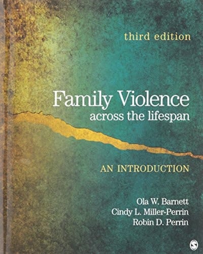 BUNDLE: Barnett: Family Violence Across the Lifespan 3e + Bancroft: The Batterer as Parent