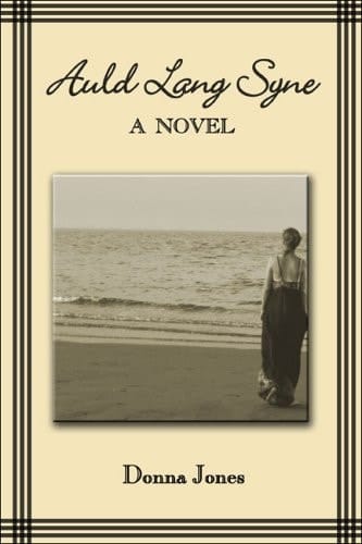 Auld Lang Syne A Novel